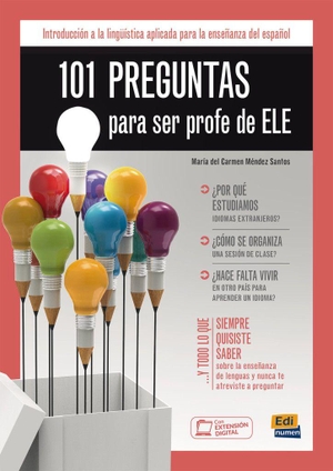 Méndez Santos, María del Carmen. 101 Preguntas - para ser profe de ELE.Introducción a la lingüística aplicada para la enseñenza del español / Buch + Code. Hueber Verlag GmbH, 2026.