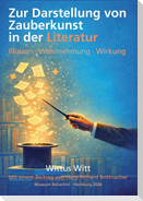 Zur Darstellung von Zauberkunst in der Literatur