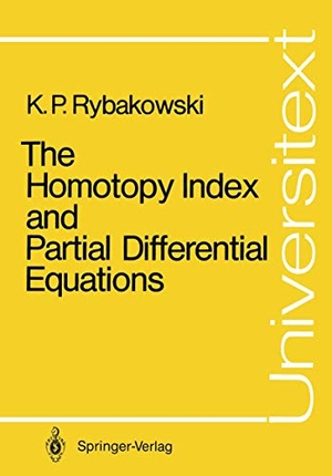 Rybakowski, Krzysztof P.. The Homotopy Index and Partial Differential Equations. Springer Berlin Heidelberg, 1987.