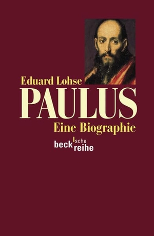 Lohse, Eduard. Paulus - Eine Biographie. C.H. Beck, 2009.