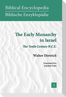 The Early Monarchy in Israel