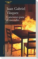 Canciones Para El Incendio / Songs for the Fire