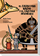 El caballero Nacho y el capitán invencible