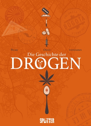 Pécau, Jean-Pierre. Die Geschichte der Drogen - Graphic Novel. Splitter Verlag, 2026.