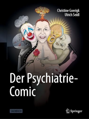Goerigk, Christine / Ulrich Seidl. Der Psychiatrie-Comic. Springer, 2024.