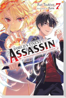 The World's Finest Assassin Gets Reincarnated in Another World as an Aristocrat, Vol. 7 (light novel)
