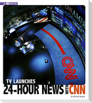TV Launches 24-Hour News with CNN