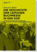 Die Geschichte der Leipziger Buchmesse in der DDR