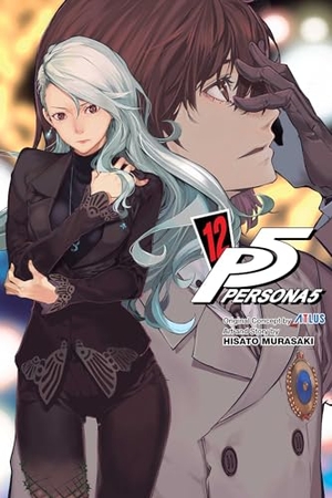 Atlus / Hisato Murasaki. Persona 5, Vol. 12. Simon & Schuster UK Ltd, 2024.