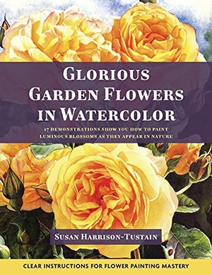 Harrison-Tustain, Susan. Glorious Garden Flowers in Watercolor. Echo Point Books & Media, LLC, 2021.