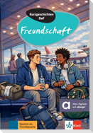 Kurzgeschichten DaF: Freundschaft