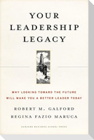 Your Leadership Legacy