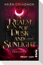 A Realm of Dusk and Sunlight - Awakening