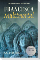 Francesca Multimortal