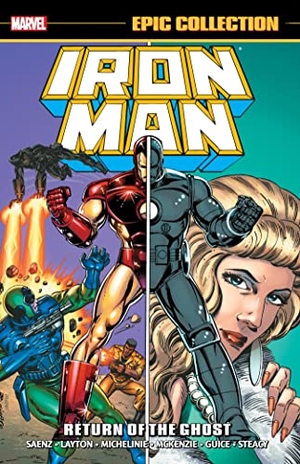 Layton, Bob / David Michelinie. Iron Man Epic Collection: Return of the Ghost. Marvel, 2019.
