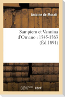 Sampiero Et Vannina d'Ornano: 1545-1563