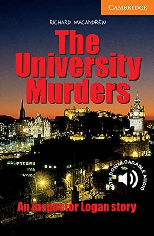 MacAndrew, Richard. The University Murders - An Inspector Logan story. Englische Lektüre für das 3. Lernjahr. Paperback with downloadable audio. Klett Sprachen GmbH, 2003.