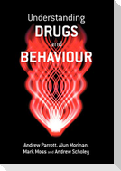 Understanding Drugs and Behaviour