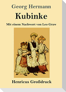 Kubinke (Großdruck)