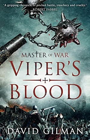Gilman, David. Viper's Blood. Bloomsbury Publishing plc, 2017.