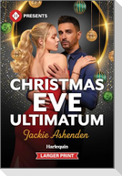 Christmas Eve Ultimatum