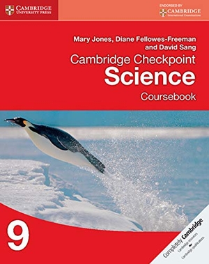 Jones, Mary / Fellowes-Freeman, Diane et al. Cambridge Checkpoint Science Coursebook 9. Cambridge University Press, 2013.