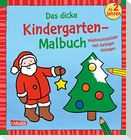 Ausmalbilder für Kita-Kinder: Das dicke Kindergarten-Malbuch Weihnachten