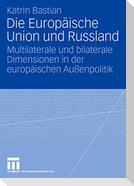 Die Europäische Union und Russland