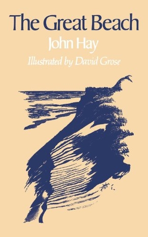 Hay, John. The Great Beach. W. W. Norton & Company, 1980.