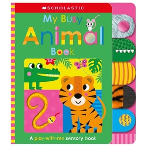 Scholastic Early Learners. My Busy Animal Book: Scholastic Early Learners (Touch and Explore). Scholastic Inc., 2024.