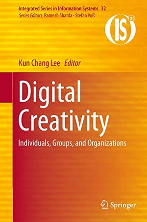 Lee, Kun Chang (Hrsg.). Digital Creativity - Individuals, Groups, and Organizations. Springer New York, 2014.