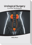 Urological Surgery: Current Techniques