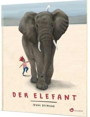 Desmond, Jenni. Der Elefant. Aladin Verlag, 2019.