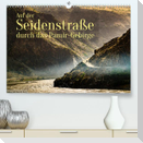 Auf der Seidenstraße durch das Pamir-Gebirge (Premium, hochwertiger DIN A2 Wandkalender 2023, Kunstdruck in Hochglanz)