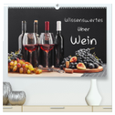 Wissenswertes über Wein (hochwertiger Premium Wandkalender 2024 DIN A2 quer), Kunstdruck in Hochglanz