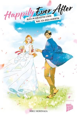 Morinaga, Miku. Happily Ever After - Auch im nächsten Leben will ich dich heiraten 04. Manga Cult, 2026.