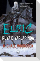 Elric - Rüya Diyarlarinda Cilt 5