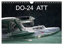 DO-24 ATT (Wandkalender 2025 DIN A4 quer), CALVENDO Monatskalender