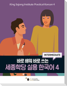 King Sejong Institute Practical Korean 4 Intermediate