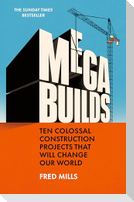Mega Builds