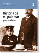 Historia de mi palomar y otros relatos