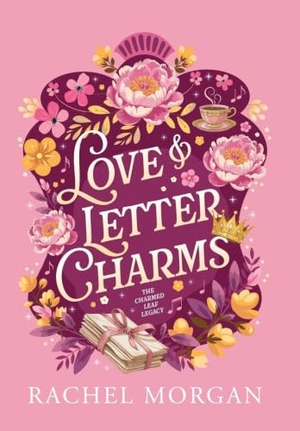 Morgan, Rachel. Love & Letter Charms. Rachel Morgan, 2025.
