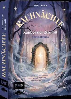 Tschirch, Beate. Rauhnächte - Zauber der Zukunft - Dein Journal mit 12 kraftvollen Natur-Ritualen und stärkenden Bräuchen | Mit Platz für deine Gedanken und Traumtagebuch. Edition Michael Fischer, 2026.
