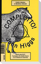 Complotto! Caos, magia e musica house