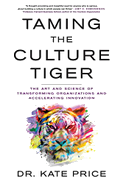 Taming the Culture Tiger