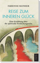 Reise zum inneren Glück