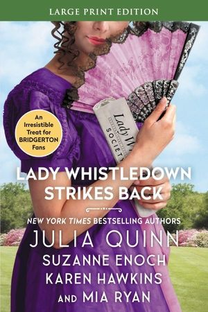 Quinn, Julia / Hawkins, Karen et al. Lady Whistledown Strikes Back. HarperCollins, 2022.