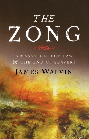Walvin, James. The Zong - A Massacre, the Law and the End of Slavery. Yale University Press, 2011.