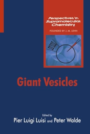 Luisi. Giant Vesicles. John Wiley & Sons, 2000.
