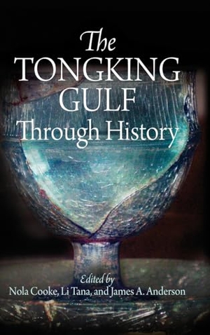 Cooke, Nola. Tongking Gulf Through History. University of Pennsylvania Press, 2011.